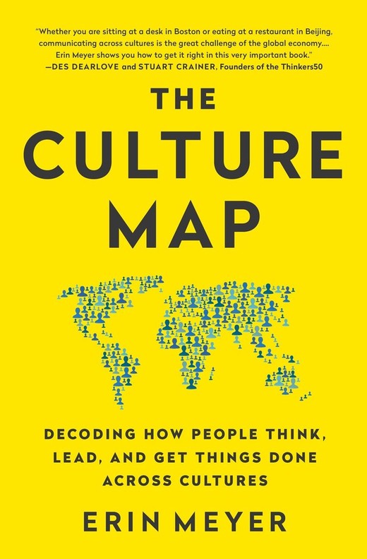 okładka The Culture Map. Decoding How People Think, Lead, and Get Things Done Across Cultures wer. angielska książka | Erin Meyer
