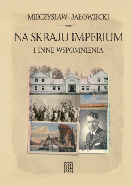 okładka Na skraju Imperium i inne wspomnienia ebook | epub, mobi | Mieczysław Jałowiecki