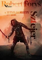 okładka Sztejer T.2 Wino, kobiety i śmierć książka | Robert Foryś