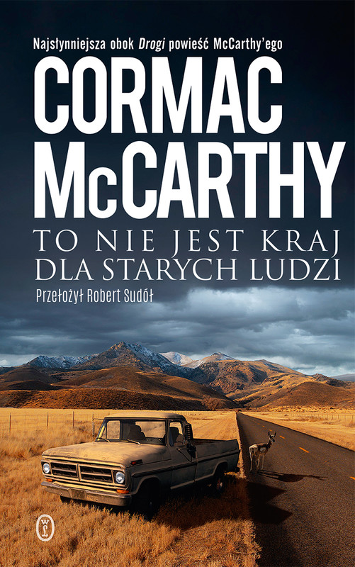 okładka To nie jest kraj dla starych ludzi książka | Cormac McCarthy