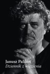 okładka Dziennik z więzienia książka | Janusz Palikot