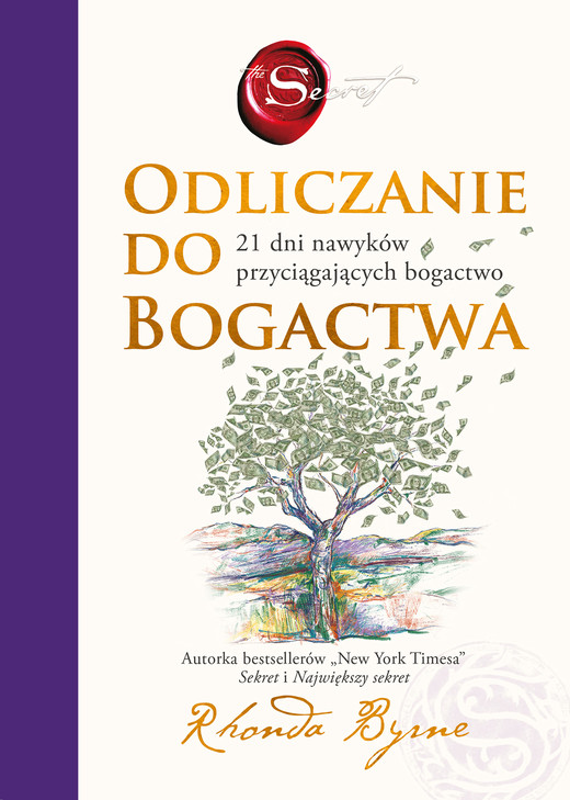 okładka Odlicznie do bogactwa. 21 dni nawyków przyciągających bogactwo książka | Rhonda Byrne
