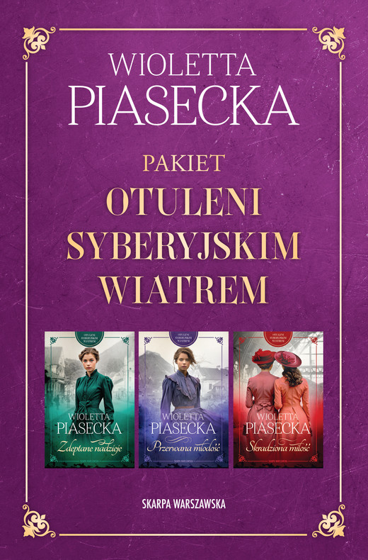 okładka Pakiet Otuleni syberyjskim wiatrem książka | Wioletta Piasecka