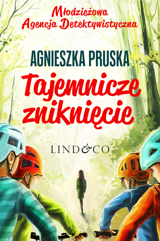 okładka Młodzieżowa Agencja Detektywistyczna. Tom 4. Tajemnicze zniknięcie ebook | epub, mobi | Agnieszka Pruska