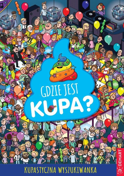 okładka Gdzie jest kupa? książka | Alex Hunter