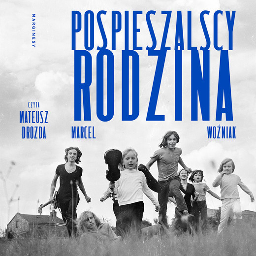 okładka Pospieszalscy audiobook | MP3 | Marcel Woźniak