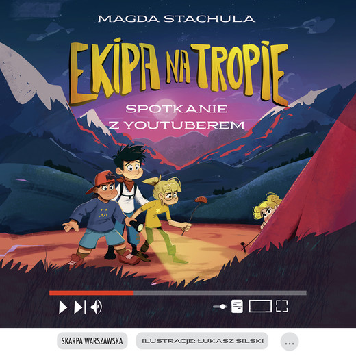 okładka Ekipa na Tropie. Spotkanie z Youtuberem audiobook | MP3 | Magda Stachula