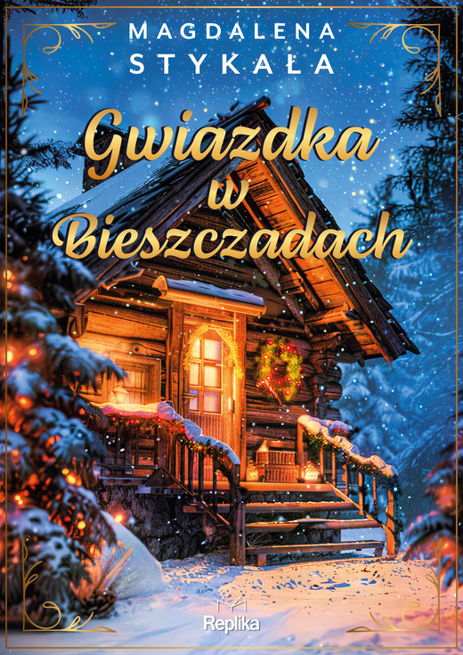 okładka Gwiazdka w Bieszczadach ebook | epub, mobi | Magdalena Stykała