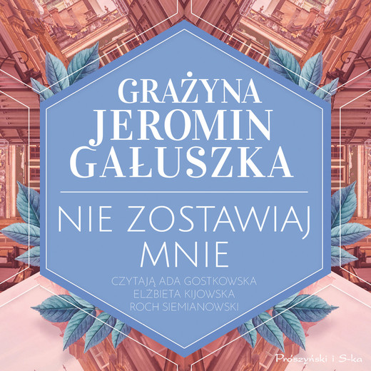 okładka Nie zostawiaj mnie audiobook | MP3 | Grażyna Jeromin-Gałuszka