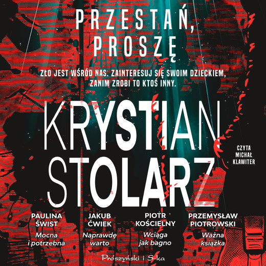 okładka Przestań, proszę audiobook | MP3 | Krystian Stolarz