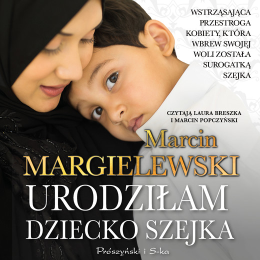 okładka Urodziłam dziecko szejka audiobook | MP3 | Marcin Margielewski