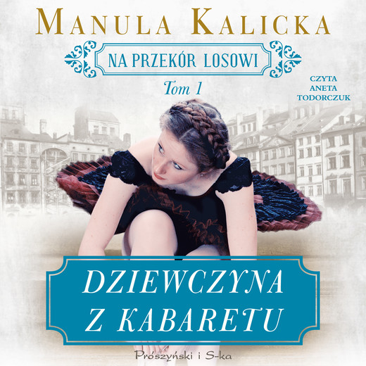 okładka Dziewczyna z kabaretu audiobook | MP3 | Manula Kalicka