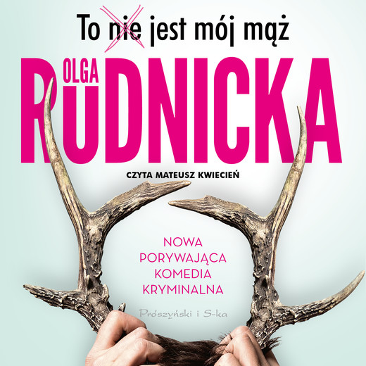 okładka To nie jest mój mąż audiobook | MP3 | Olga Rudnicka