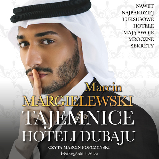 okładka Tajemnice hoteli Dubaju audiobook | MP3 | Marcin Margielewski