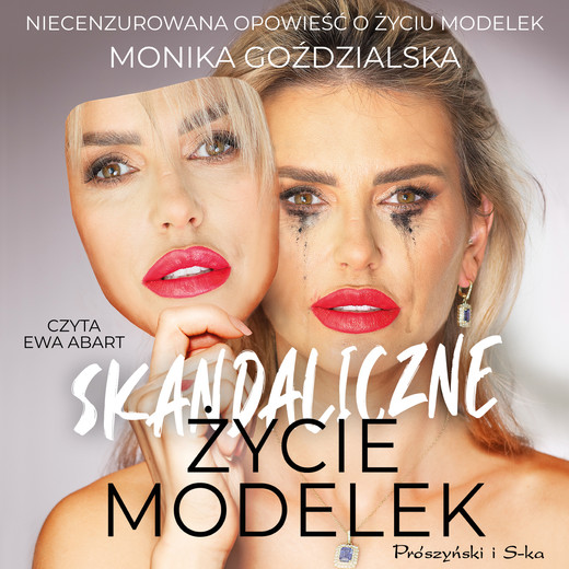 okładka Skandaliczne życie modelek audiobook | MP3 | Monika Goździalska