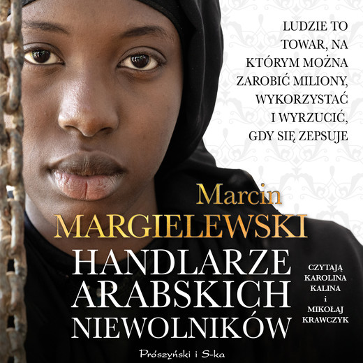 okładka Handlarze arabskich niewolników audiobook | MP3 | Marcin Margielewski