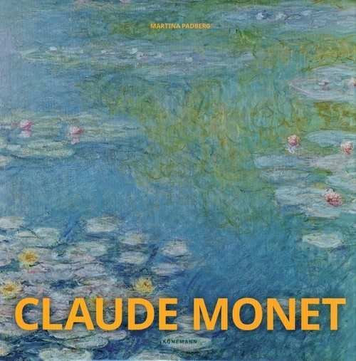 okładka Claude Monet książka | Padberg Martina