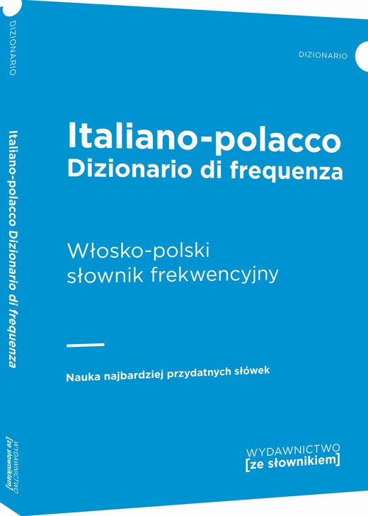 okładka Dizionario di frequenza italiano-polacco - Włosko-polski słownik frekwencyjny książka | Opracowanie zbiorowe