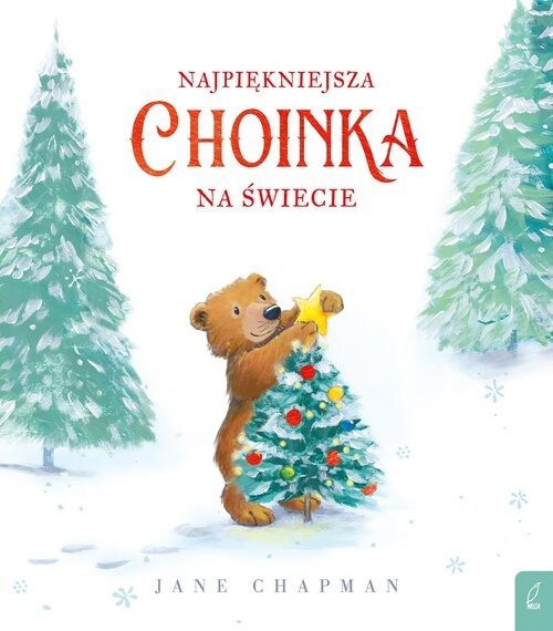 okładka Najpiękniejsza choinka na świecie książka | Jane Chapman