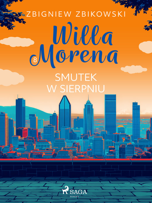 okładka Willa Morena 8: Smutek w sierpniu ebook | epub, mobi | Zbigniew Zbikowski