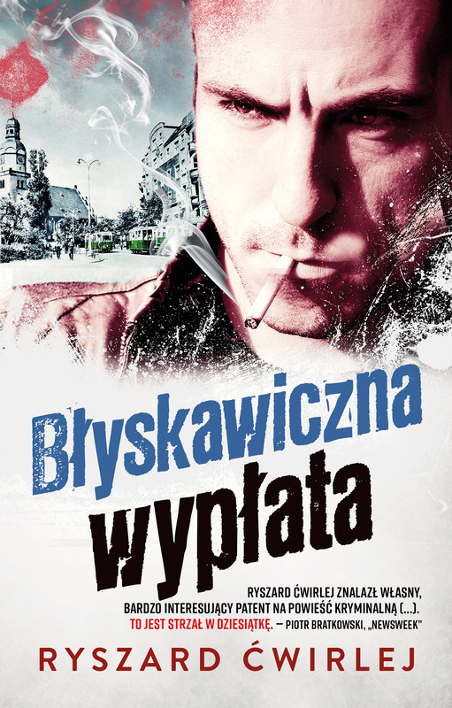 okładka Błyskawiczna wypłata ebook | epub, mobi | Ryszard Ćwirlej