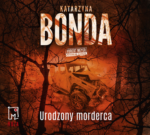 okładka Urodzony morderca audiobook | MP3 | Katarzyna Bonda