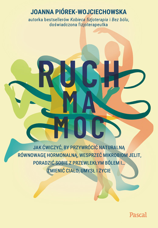 okładka Ruch ma moc ebook | epub, mobi | Joanna Piórek-Wojciechowska