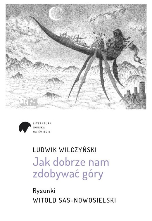 okładka Jak dobrze nam zdobywać góry książka | Wilczyński Ludwik
