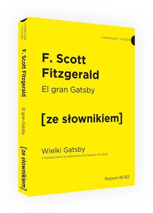 okładka El gran gatsby wielki gatsby z podręcznym słownikiem hiszpańsko-polskim książka | F.Scott Fitzgerald