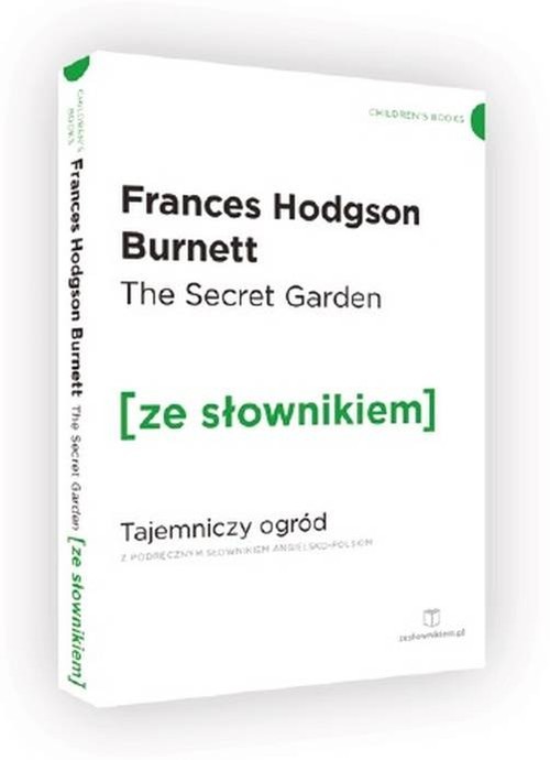 okładka The secret garden tajemniczy ogród z podręcznym słownikiem angielsko-polskim książka | Frances HodgsonBurnett