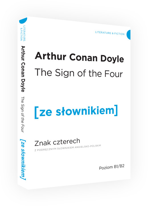 okładka The sign of the four znak czterech z podręcznym słownikiem angielsko-polskim książka | Arthur Conan Doyle