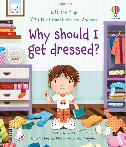 okładka Very First Questions and Answers Why should I get dressed? wer. angielska książka | Daynes Katie
