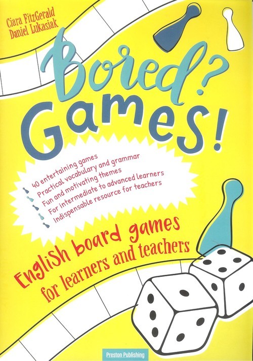 okładka Bored? Games! English board games for teachers and learners. B1-C1 Gry planszowe do nauki angielskiego (empik) książka | Fitzgerald C.L