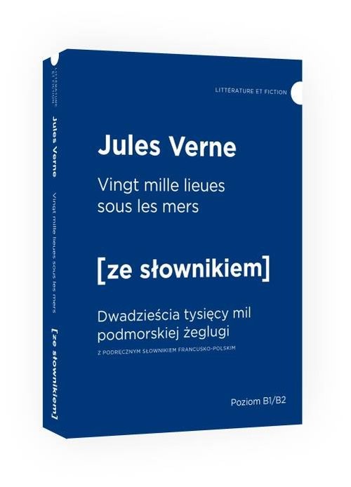 okładka Dwadzieścia tysięcy mil podmorskiej żeglugi vingt mille lieues sous les mers książka | Juliusz Verne