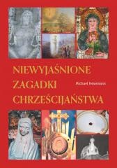 okładka Niewyjaśnione zagadki chrześcijaństwa książka | Michael Hesemann