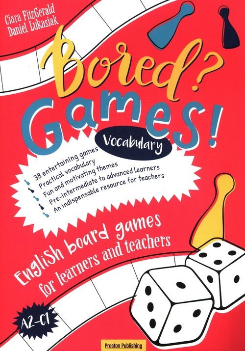 okładka Bored? Games! Vocabulary. English board games for learners and teachers. Gry do nauki angielskiego. Słownictwo (A2-C1) książka | Łukasiak Daniel