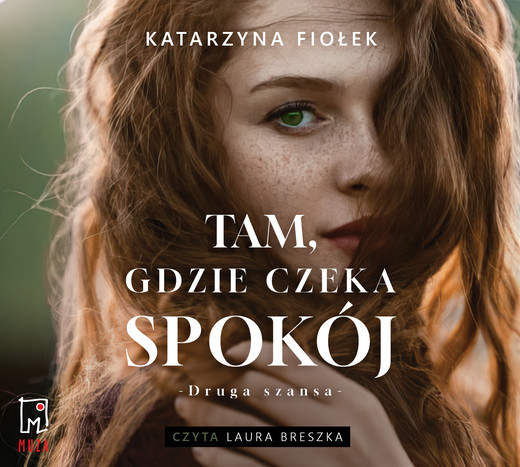 okładka Tam, gdzie czeka spokój audiobook | MP3 | Katarzyna Fiołek