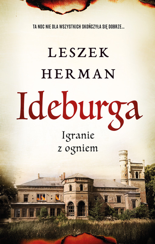 okładka Ideburga. Igranie z ogniem ebook | epub, mobi | Leszek Herman