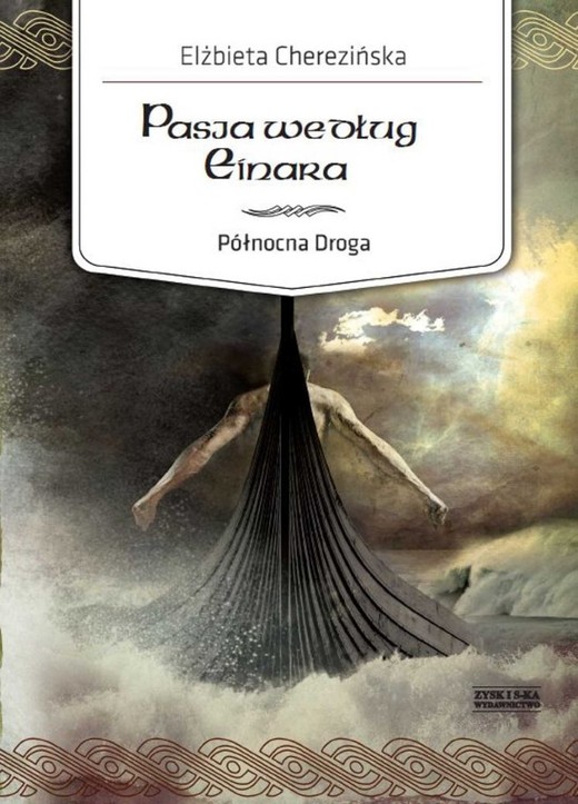 okładka Pasja według Einara ebook | epub, mobi | Elżbieta Cherezińska