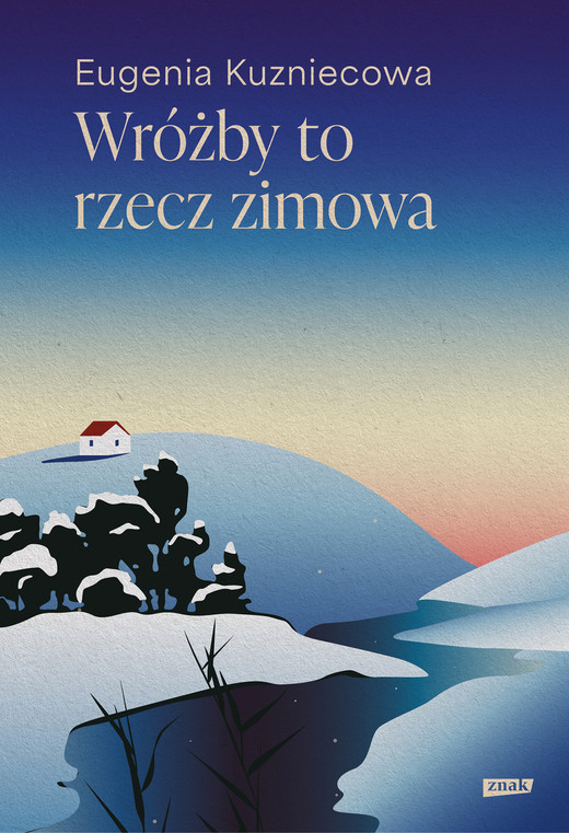 okładka Wróżby to rzecz zimowa ebook | epub, mobi | Eugenia Kuzniecowa