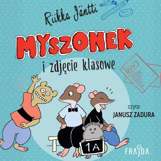 okładka Myszonek i zdjęcie klasowe audiobook | MP3 | Riikka Jäntti