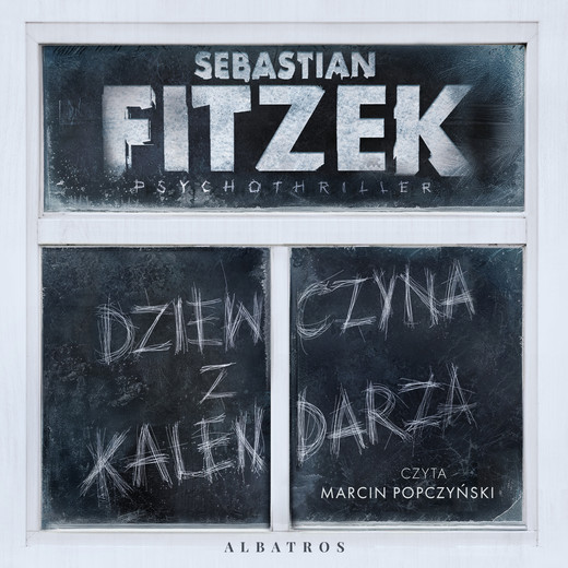 okładka Dziewczyna z kalendarza audiobook | MP3 | Sebastian Fitzek