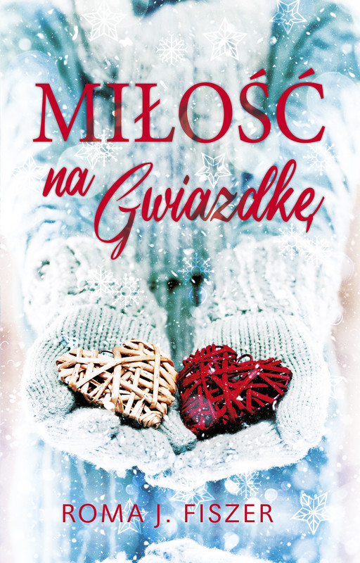 okładka Miłość na gwiazdkę ebook | epub, mobi | Roma J. Fiszer