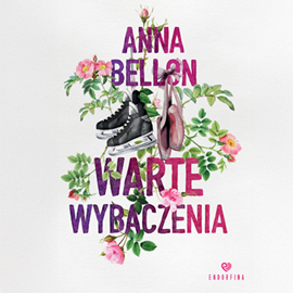 okładka Warte wybaczenia audiobook | MP3 | Anna Bellon