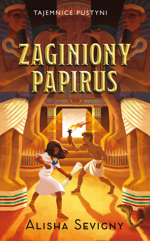 okładka Tajemnice pustyni. Tom 1. Zaginiony papirus ebook | epub, mobi | Alisha Sevigny