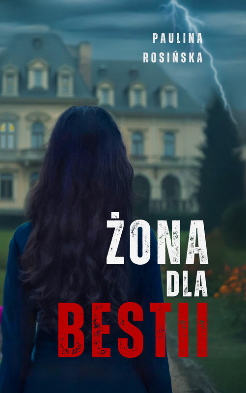 okładka Żona dla Bestii ebook | epub, mobi, pdf | Paulina Rosińska