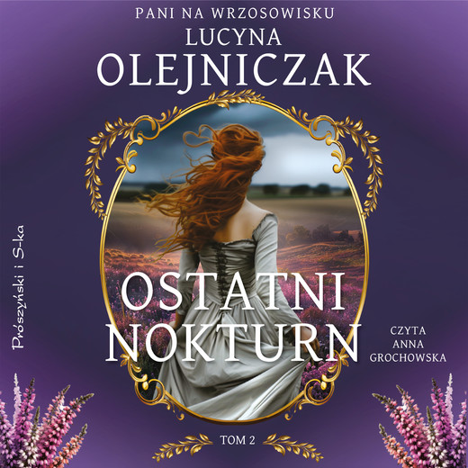 okładka Pani na wrzosowisku. Tom 2. Ostatni nokturn audiobook | MP3 | Lucyna Olejniczak