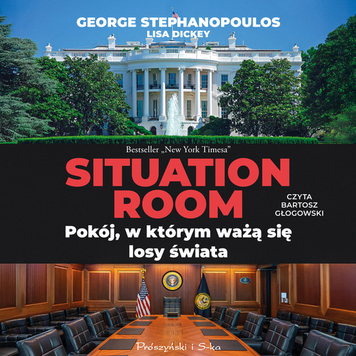 okładka Situation Room audiobook | MP3 | George Stephanopoulos