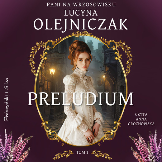 okładka Pani na wrzosowisku. Tom 1. Preludium audiobook | MP3 | Lucyna Olejniczak