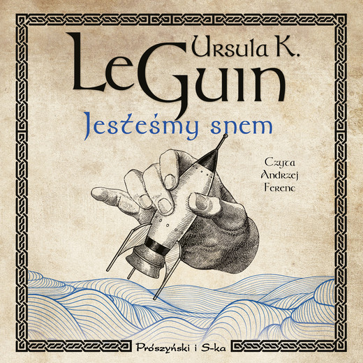 okładka Jesteśmy snem audiobook | MP3 | Ursula K. Le Guin